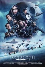 A star wars story be appreciated by a novice viewer, i.e. Rogue One A Star Wars Story 2016 Rogue One Star Wars Star Wars Movie Posters