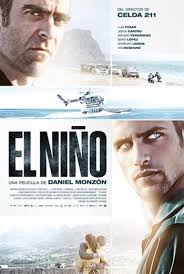 Trailer de «El Niño», el nuevo Thriller Policiaco de Daniel Monzón.