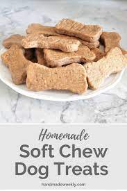 Soft Chew Dog Treats Handmade Weekly Recipe Healthy Dog Treats Dog Treats Homemade Recipes Dog Biscuit Recipes