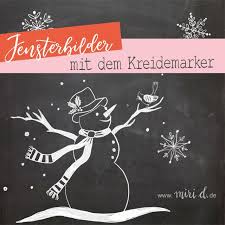 Fensterbilder Mit Dem Kreidemarker Fensterbilder Weihnachten Basteln Kreide Fensterbilder Weihnachten