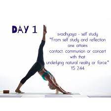 See more of self study yoga on facebook. Day 1of The 30 Day Yoga Evolution Focus On Svadhyaya Self Study What Benefits Do You Get From Self Study 30dayyogaevolu 30 Day Yoga Yoga Yamas And Niyamas