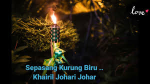 Listen to sepasang kurung biru by khairil johari johar, 10,187 shazams. Sepasang Kurung Biru Khairil Johari Johar Lirik Youtube