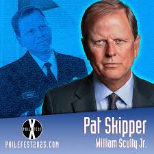 Pat Skipper will be returning to Philefest 2025! He played Scully's brother  William (Bill) in The X-Files, and you may have caught him in Oppenheimer  in 2023.