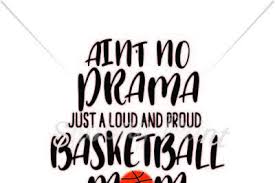 This file is for commercial and personal use. Download Loud And Proud Basketball Mom Free Svg Photoshop Zaplany33