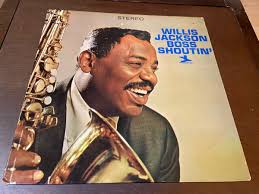 Willis Jackson~Boss Shoutin'~1964 Prestige Original~VAN GELDER~Soul Jazz  Bop LP