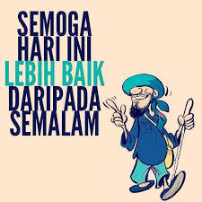 Selamat Pagi Duniawi Semoga Hari Ini Lebih Baik Dari Semalam Postive Quotes Life Lessons Lesson