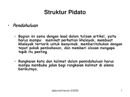 Maybe you would like to learn more about one of these? Struktur Pidato Pendahuluan Ppt Download