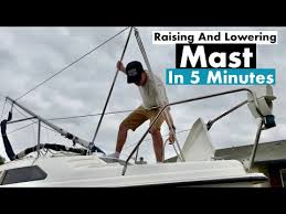 Raising And Lowering Sailboat Mast In 5 Minutes