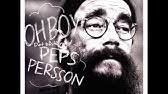 Peps persson o'boy subscribe and like!! Peps Persson Oboy Bring It On Home Live Mp4 Youtube