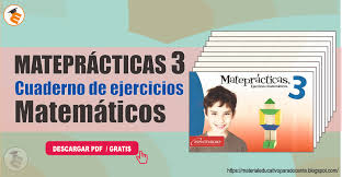 Leer la situación que se presenta en el desafío y si lo considera necesario, entre todos completen los dos primeros renglones de la tabla. Material Educativo Matepracticas 3 Cuaderno De Ejercicios Matematicos