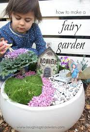Creating a miniature fairy garden is a great project to do with children. How To Make A Fairy Garden Laughing Kids Learn