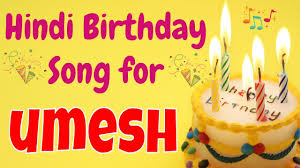 Happy Birthday Umesh Song Birthday Song For Umesh Happy Birthday Umesh Song Download Youtube