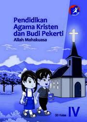 Buku Pendidikan Agama Kristen Dan Budi Pekerti Kelas 4 Sd Buku Sekolah Elektronik