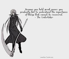 Kuroshitsuji Undertaker Quotes. QuotesGram via Relatably.com
