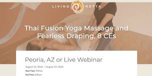 Thai Fusion Yoga Massage and Fearless Draping, 8 CEs