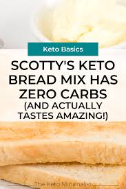 Scotty S Keto Bread Mix Has Zero Carbs And Actually Tastes Amazing The Keto Minimalist