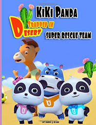 Hi friends, now merdu rindu has new coloring videos, babybus coloring pages, baby bus drawing for kids, baby panda, babybus. Kiki Panda Super Rescue Team Trapped In Desert Babybus Picture Book For Kids Ages 2 To 7 Adam Med Shannon Lamy Amazon De Bucher