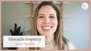 Educação Empática para bebês, é possível?