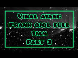 I have an archive of the first ten minutes, but the rest are from this site. Download Ayang Prank Ojol Terbaru Part 2 Mp4 Mp3 3gp Naijagreenmovies Fzmovies Netnaija