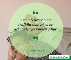 150 Top And Most Famous Liar Quotes Yeyelife