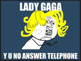 Y U No Answer Telephone By Jowishwuzhere2 On Deviantart