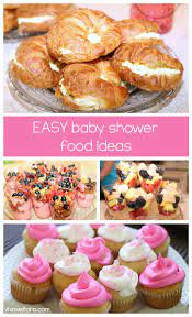 Easy Baby Shower Food Ideas Baby Shower Food Simple Baby Shower Shower Food