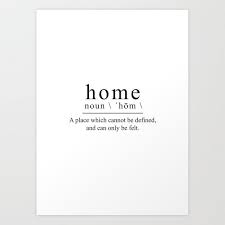 Definition Of Home Typography Poster Quotes Typography Poster Home Art