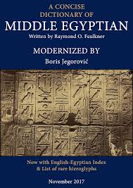 Modernized A Concise Dictionary of Middle Egyptian by R. O. Faulkner