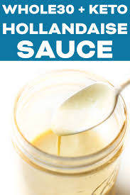Failproof Whole30 Hollandaise Sauce Recipe Made In A Mason Jar With An Immersion Blender Comes Ou Hollandaise Sauce Hollandaise Recipe For Hollandaise Sauce