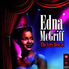 Edna McGriff: albums, songs, concerts