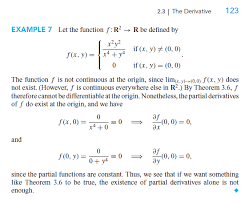 It is worth learning that rational functions are continuous on their domains. What Is The Intuition Behind A Function That Is Not Continuous At A Point But Its Partial Derivatives At That Point Exist Mathematics Stack Exchange
