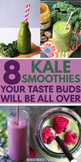 8 Delicious Kale Smoothies Easy Recipe Recipe Kale Smoothie Recipes Kale Smoothie Smoothie Recipes