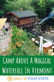 With money for leisure travel at a premium this year, you may decide that the best way to spend your vacation is to visit the shelburne camping area. Stay In A Charming Vermont Cottage Situated Right Over A Waterfall Best Places To Vacation Cool Places To Visit Best Places To Camp
