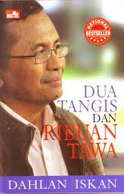 Dua Tangis Dan Ribuan Tawa Dahlan Iskan Buku Sewabuku Perpustakaan Buku Tertawa Perpustakaan