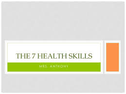 Buying health insurance for the first time seems confusing at first. The 7 Health Skills Mrs Anthony Ppt Download