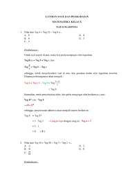 Contoh soal eksponen kelas 10 dan logaritma berikut pembahasan dan jawaban. Latihan Soal Dan Pembahasan Logaritma Sma Kelas X