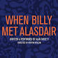 When Billy Met Alasdair - Corran Halls, 54 Corran Esplanade Event Image