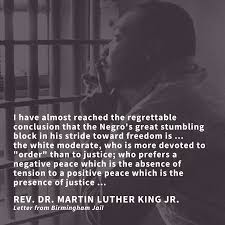 Find parameters, ordering and quality information. First I Must Confess I Have Been Gravely Disappointed With The White Moderate Mlk Letter From Birmingham Ja In 2020 Negative Peace Jail Quote Insightful Quotes