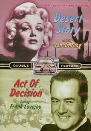Desert Story Jan Sterling + Act of Decision Frank Lovejoy (DVD, Double  Feature)