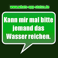 Wasser Whatsapp Status Sprüche
