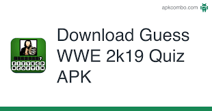 John felix anthony cena was born on april 23, 1977 in west newbury, massachusetts to carol cena and john cena. Guess Wwe 2k19 Quiz Apk 2 8 3 Android App Download