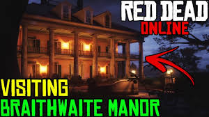 Return to the braithwaite manor house to the southwest of rhodes in lemoyne and look. Visiting Braithwaite Manor In Red Dead Online Red Dead Redemption 2 Youtube