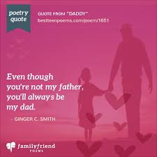 From sentimental to humorous, these father's day quotes short and sweet father's day quotes. Father S Day Poem For Stepdad Daddy