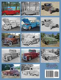 Drawing machine cars coloring pages 1955 chevy pin pics kustom kulture car drawings colouring hot rods art work. Amazon Com Adult Coloring Books Chevy Pickups Past Chevy Pickups Past Is A Life Escapes Grayscale Coloring Books For Adults With 48 Coloring Pages Of Chevy S Chevrolet S Pickups From The Past 9798630009593 Mowery