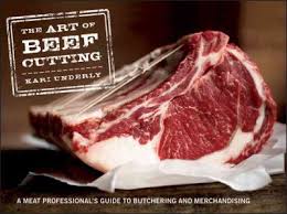 The Art Of Beef Cutting Kari Underly 9781118029572