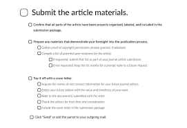Many beginning authors of scientific papers fail to understand the importance of the cover letter. The Ultimate Journal Article Submission Checklist Scribendi