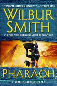 Worldwide 1 Bestselling Author Wilbur Smith Returns To Ancient Egypt In A Captivating New Novel That Wilbur Smith Books Wilbur Smith Historical Fiction Books