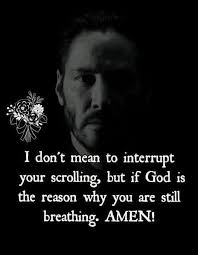 ✨ I don't mean to interrupt your scrolling, but if God is the reason why  you are still breathing. AMEN!
