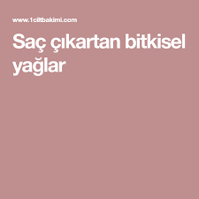 Sac Cikartan Bitkisel Yaglar Diy Health Health Diy Turkey