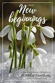 Imbolc A Time Of New Beginnings The Witch At Oneandseventy Imbolc Ritual New Beginnings Pagan Festivals